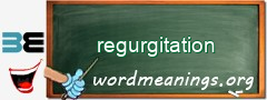 WordMeaning blackboard for regurgitation